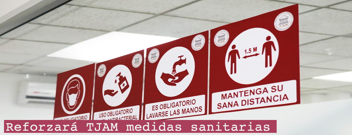 Reforzará TJAM medidas sanitarias